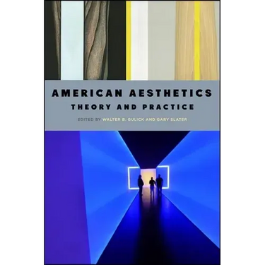American Aesthetics: Theory and Practice