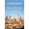 Confessions of a Real Estate Man