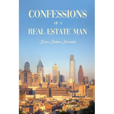 Confessions of a Real Estate Man