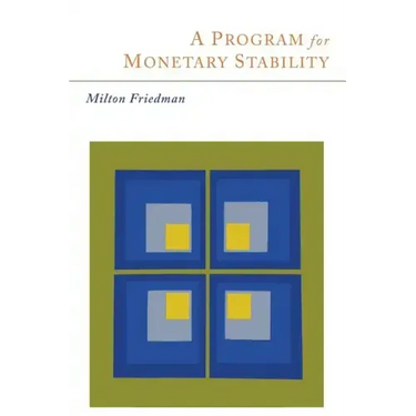 A Program for Monetary Stability