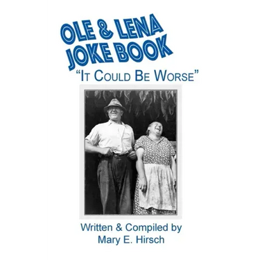 Ole & Lena Joke Book: "It Could Be Worse"