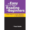An Easy Way to Teach Reading to Beginners: 3 Fun Steps for Early Readers and ESL Students