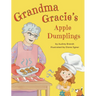 Grandma Gracie's Apple Dumplings