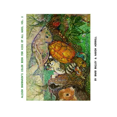 Alison Barbaron's Color Book for Kids of All Ages, Vol. 2