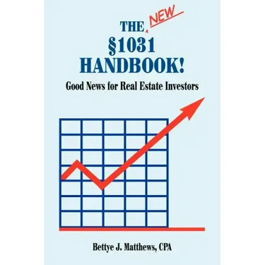 The New §1031 Handbook: Good News for Real Estate Investors