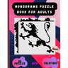 Nonograms Puzzle Book for Adults: Picross Hanjie Griddlers Nonograms Book, Griddlers Puzzle Book, Picture Cross Puzzle Book.