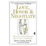 Love Honor and Negotiate: Building Partnerships That Last a Lifetime