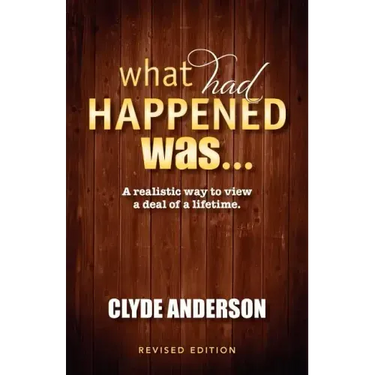 What Had Happened Was