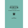Revised History of Harlem (City of New York). Its Origin and Early Annals