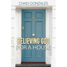 Believing God For A House