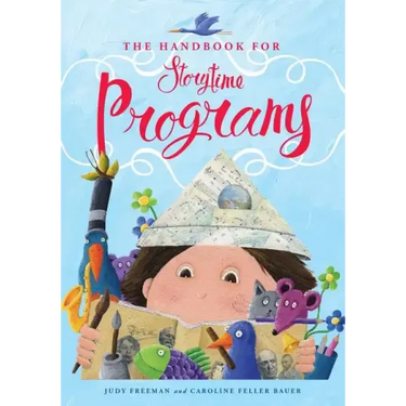 The Handbook for Storytime Programs