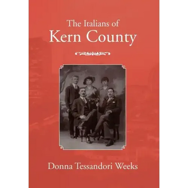 The Italians of Kern County