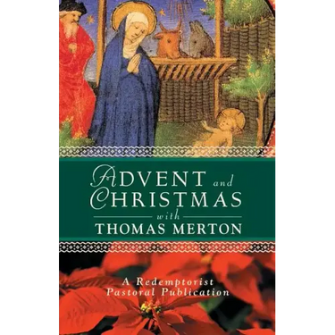 Advent and Christmas with Thomas Merton