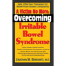 A Victim No More: Overcoming Irritable Bowel Syndrome: Safe, Effective Therapies for Relief from Bowel Complaints