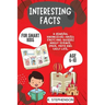 Interesting Facts for Smart Kids Age 6-10: A General Knowledge-Based Facts and Quizzes About Science, Space, Math and Daily Life.