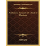 Posthumous Humanity Or a Study of Phantoms