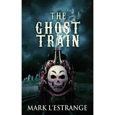 The Ghost Train