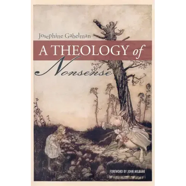 A Theology of Nonsense