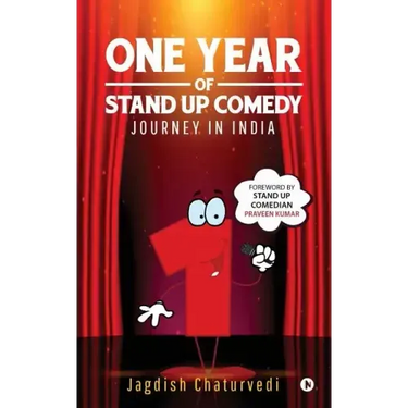 One Year of Stand up Comedy: Journey in India