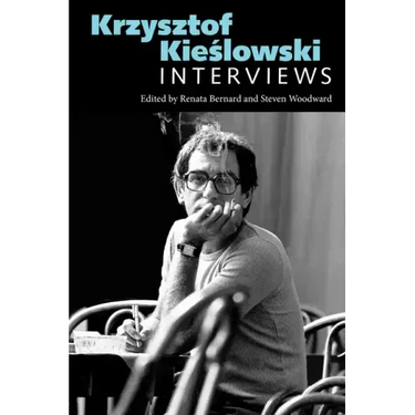 Krzysztof Kieślowski: Interviews