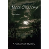 Moon Shadows: A Painted Post Mystery