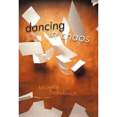 Dancing in Chaos