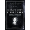 Scotland Yard's First Cases: The World of Detective Inspector 'Jack' Whicher