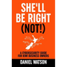 She'll Be Right (Not!): A Cybersecurity Guide for Kiwi Business Owners
