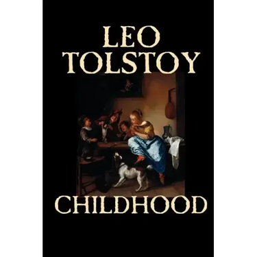 Childhood by Leo Tolstoy, Literary Collections, Biography & Autobiography