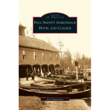 Paul Smith's Adirondack Hotel and College
