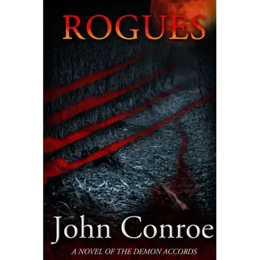 Rogues: A novel of the Demon Accords