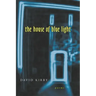 The House of Blue Light