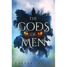 The Gods of Men
