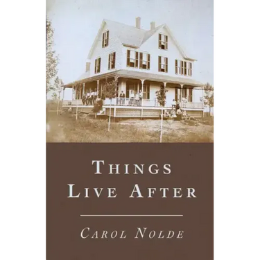 Things Live After