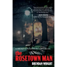 The Rosetown Man