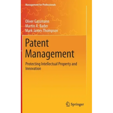 Patent Management: Protecting Intellectual Property and Innovation