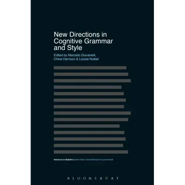 New Directions in Cognitive Grammar and Style