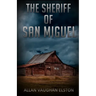 The Sheriff of San Miguel