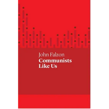 Communists Like Us