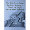 The Waterboys: Song-by-Song: Volume 1: Angst, big music, raggle taggle and rock