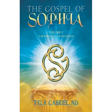 The Gospel of Sophia: A Modern Path of Initiation
