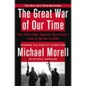 The Great War of Our Time: The Cia's Fight Against Terrorism--From Al Qa'ida to Isis