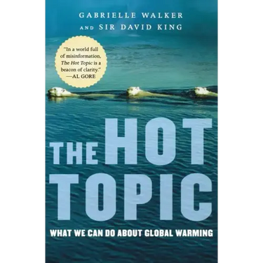 The Hot Topic: What We Can Do about Global Warming