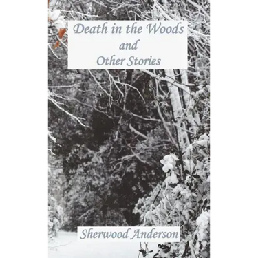 Death in the Woods and Other Stories