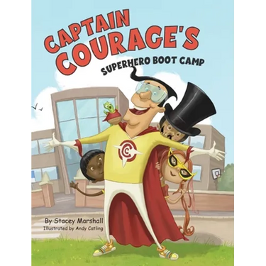 Captain Courage's Superhero Boot Camp