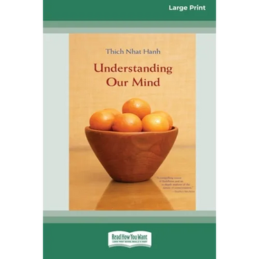 Understanding Our Mind (16pt Large Print Edition)