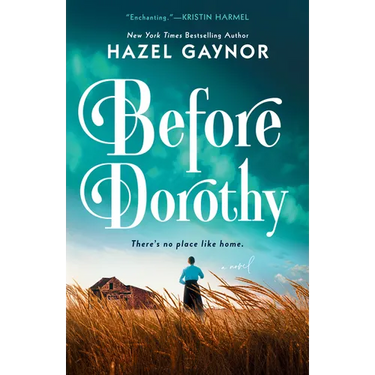 Before Dorothy