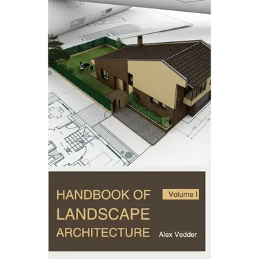 Handbook of Landscape Architecture: Volume I