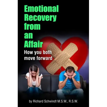 Emotional Recovery from an Affair: How you both move forward