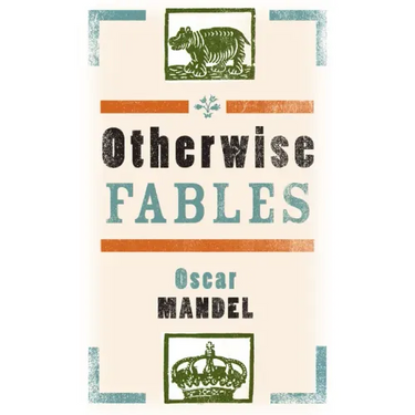 Otherwise Fables: Gobble-Up Stories/Chi-Po and the Sorcerer/The History of Sigismund, Prince of Poland
